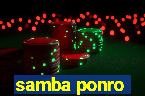 samba ponro